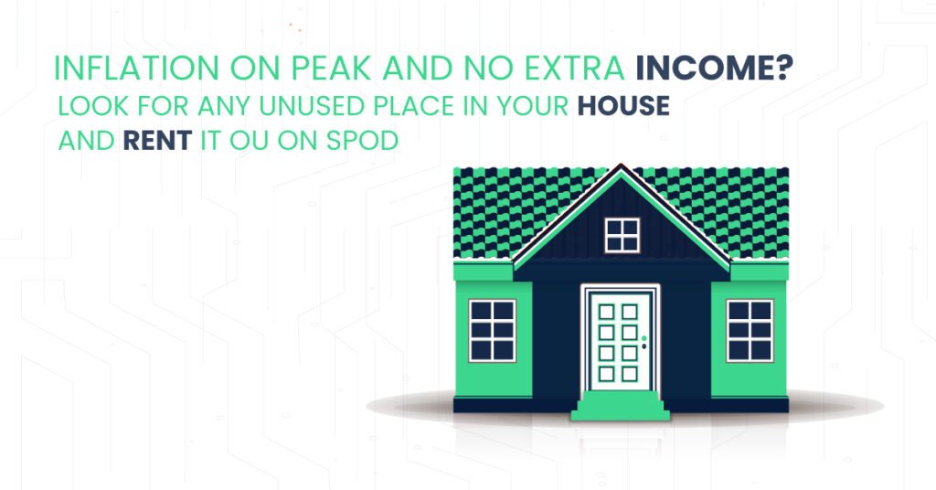 Inflation on peak and no extra income? Look for any unused place in your house