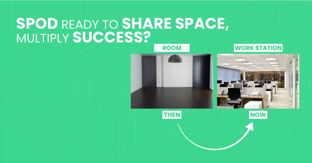 SPOD Ready to Share Space, Multiply Success?